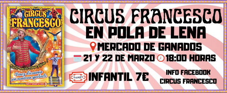 ‘Circus Francesco’ publicita su llegada a La Pola en llenaaesgaya.es
