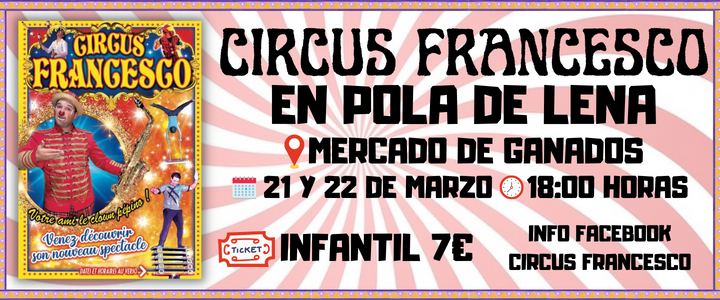 ‘Circus Francesco’ publicita su llegada a La Pola en llenaaesgaya.es